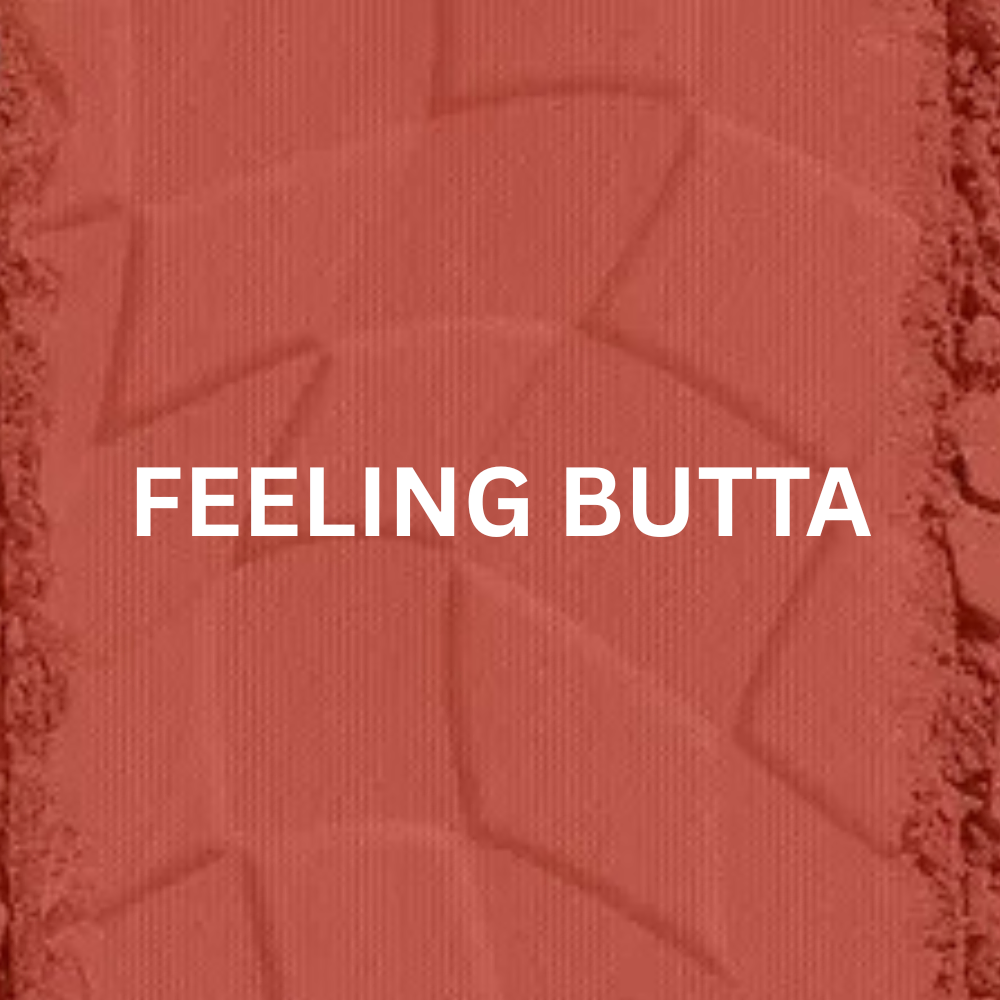 FEELING BUTTA