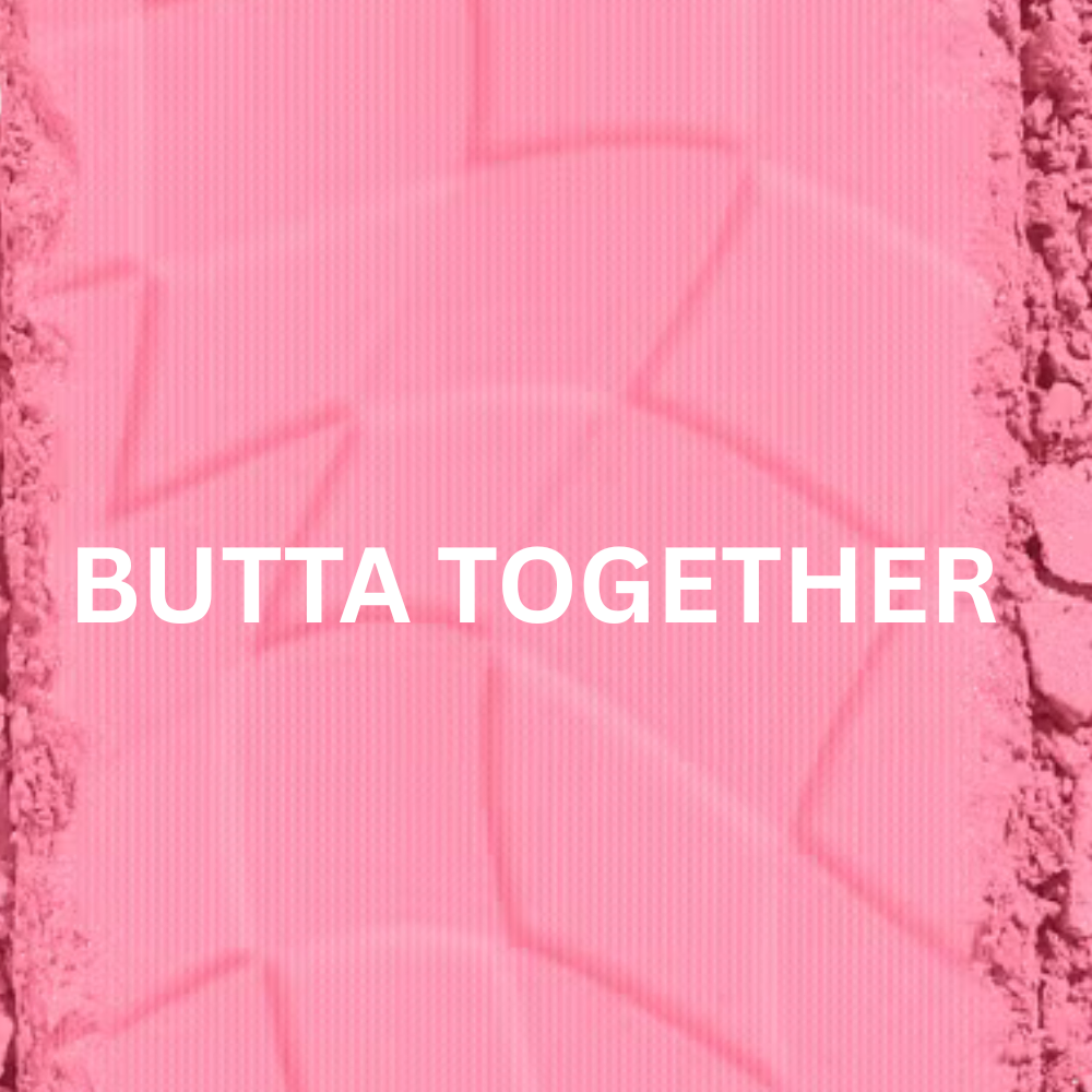 BUTTA TOGETHER